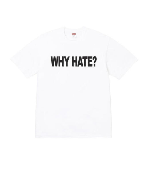 Supreme Based Tee White Why Hate
